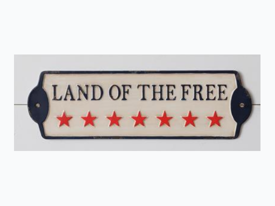 Sign - Land Of The Free