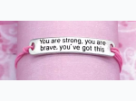 "You are Strong..." Bandz Breast Cancer Awareness Bracelet