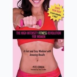 High Intensity Fitness Revolution for Women: A Fast and Easy Workout With Amazing Results