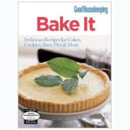Bake it: Delicious Recipes for Cakes, Cookies, Bars, Pies, & More