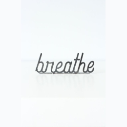 Metal "Breathe" Inspirational Word Sign