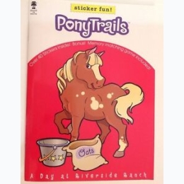 Pony Trails: A Day At Riverside Ranch Coloring, Sticker & Activity Book