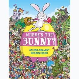 Where's the Bunny? An Egg-cellent Search Book
