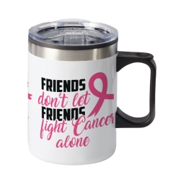 14 oz Stainless Steel Travel Mug - Friends Don't Let Friends Fight Cancer Alone