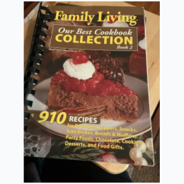 Family Living: Our Best Cookbook Collection